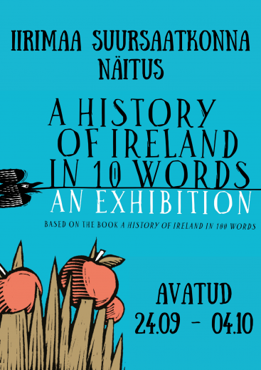 Iirimaa Suursaatkonna näitus Iirimaa ajaloost