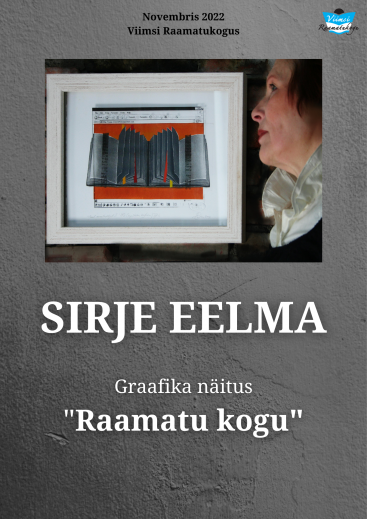 Sirje Eelma graafika näitus ''Raamatu kogu''