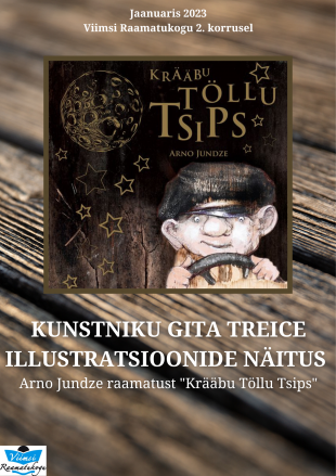 ''Krääbu Töllu Tsips'' raamatu illustratsioonide näitus