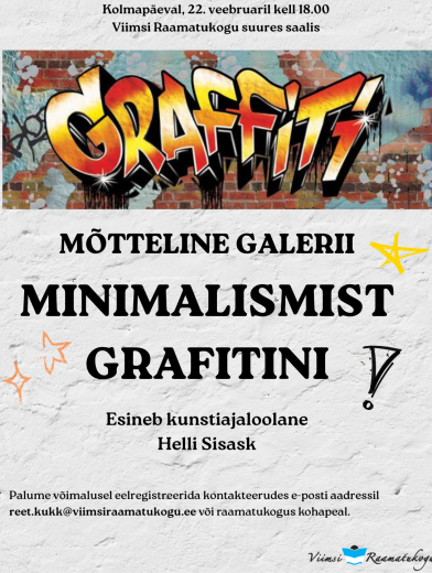 Mõtteline galerii: Minimalismist grafitini