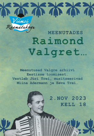 Meenutades Raimond Valgret