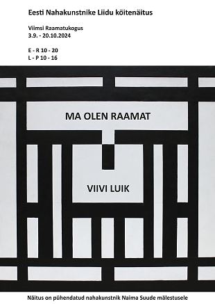 Eesti Nahakunstnike Liidu kitenitus ''MA OLEN RAAMAT. Viivi Luige looming eesti kites''