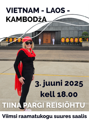 Tiina Pargi reisihtu ''Vietnam - Laos - Kamboda''
