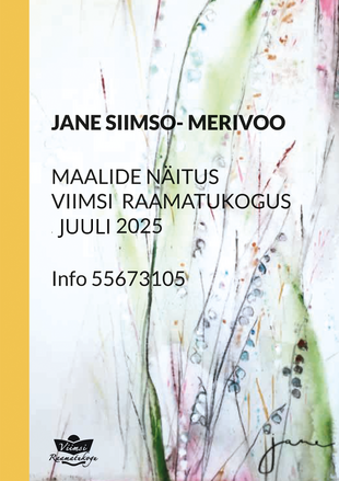 Jane Siimso-Merivoo maalide nitus