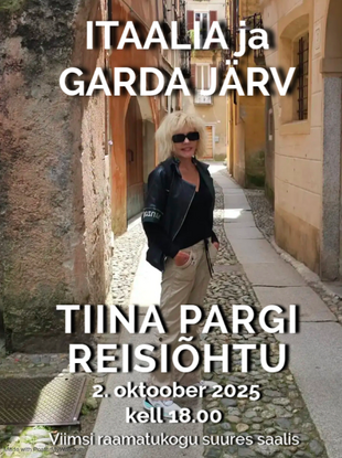 Tiina Pargi reisihtu ''Itaalia ja Garda jrv''