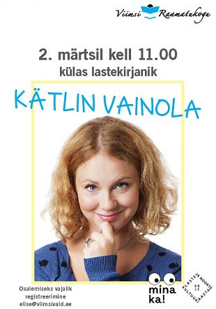 Lastehommik: Külas Kätlin Vainola